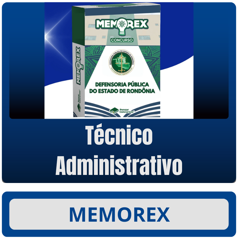 DPE RO Técnico Administrativo Memorex DPE RO (Técnico Administrativo) - Somente PDF - Rateio de Curso | Rateio Concursos | Melhor Site de Rateio de C