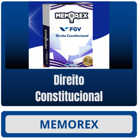 Memorex FGV (Direito Constitucional) - Somente PDF - Rateio de Curso | Rateio Concursos | Melhor Site de Rateio de Curs