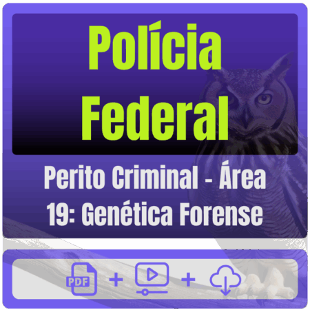 Polícia Federal (Perito Criminal - Área 19: Genética Forense) Pós-Edital - 2025 - Rateio de Curso | Rateio Concursos |