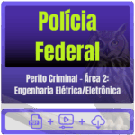 Perito Criminal – Área 2 Engenharia Elétrica Eletrônica