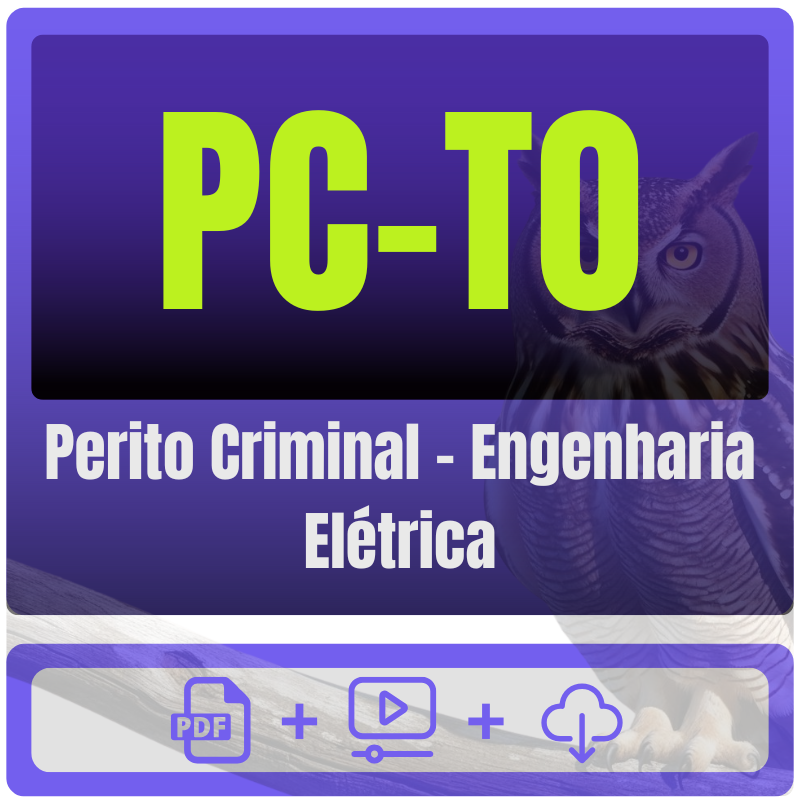 Perito Criminal - Engenharia Elétrica PC-TO (Perito Criminal - Engenharia Elétrica) Pacote de Conhecimentos Básicos - Rateio de Curso | Rateio Concursos | Me