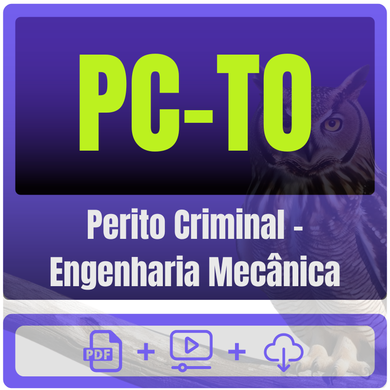 Perito Criminal - Engenharia Mecânica PC-TO (Perito Criminal - Engenharia Mecânica) Pacote Completo - Rateio de Curso | Rateio Concursos | Melhor Site de Rat