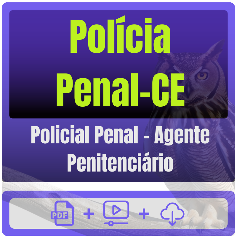 Policial Penal - Agente Penitenciário Polícia Penal-CE (Policial Penal - Agente Penitenciário) Pacote - Rateio de Curso | Rateio Concursos | Melhor Site de R