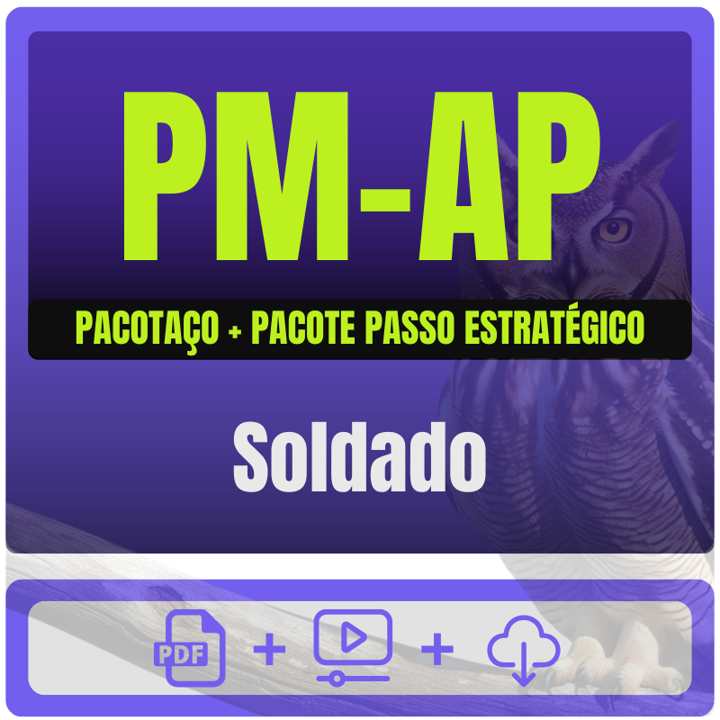 SOLDADO PACOTAÇO PM-AP (Soldado) Pacotaço - Pacote Teórico + Passo Estratégico - 2025 - Rateio de Curso | Rateio Concursos | Melhor Site