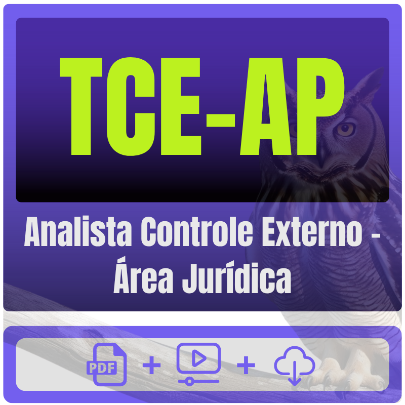 Analista Controle Externo - Área Jurídica TCE-AP (Analista Controle Externo - Área Jurídica) Pacote - Rateio de Curso | Rateio Concursos | Melhor Site de Rateio