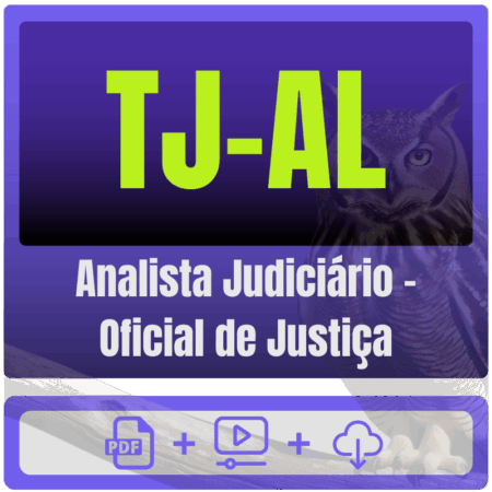 TJ-AL (Analista Judiciário - Oficial de Justiça) Pacote - Rateio de Curso | Rateio Concursos | Melhor Site de Rateio de
