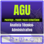 AGU (Analista Técnico-Administrativo) Pacotaço - Pacote Teórico + Passo Estratégico - Rateio de Curso | Rateio Concurso