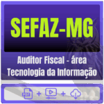 Auditor Fiscal – área Tecnologia da Informação