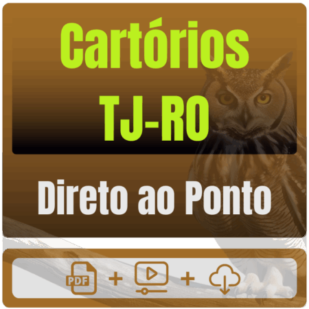 Cartórios do TJ-RO - Direto ao Ponto - (Pós-Edital) - 2025 - Rateio de Curso | Rateio Concursos | Melhor Site de Rateio
