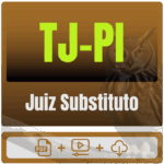 TJ-PI (Juiz Substituto) Pacote Teórico - 2025 - Rateio de Curso | Rateio Concursos | Melhor Site de Rateio de Cursos