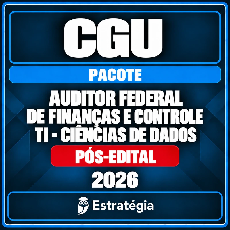 CGU Ciências de Dados — Pacote 2026 Pós-Edital — RCPC Pacote para CGU (Auditor Federal de Finanças e Controle - TI - Ciências de Dados) - 2026 (Pós-Edital) - Rateio de Curso
