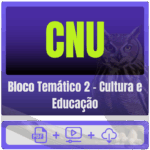 CNU (Bloco Temático 2 - Cultura e Educação) Pós-Edital - 2025 - Rateio de Curso | Rateio Concursos | Melhor Site de Rat