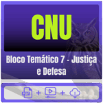 CNU (Bloco Temático 7 - Justiça e Defesa) Pós-Edital - 2025 - Rateio de Curso | Rateio Concursos | Melhor Site de Ratei