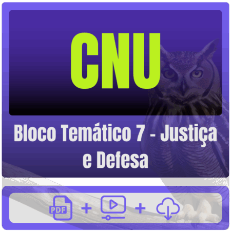 CNU (Bloco Temático 7 - Justiça e Defesa) Pós-Edital - 2025 - Rateio de Curso | Rateio Concursos | Melhor Site de Ratei