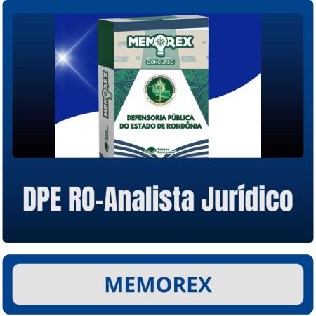 MEMOREX - DPE RO (Analista Jurídico) - Rateio de Curso | Rateio Concursos | Melhor Site de Rateio de Cursos