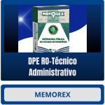 MEMOREX - DPE RO (Técnico Administrativo) - Rateio de Curso | Rateio Concursos | Melhor Site de Rateio de Cursos
