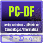 PC-DF - Polícia Científica (Perito Criminal - Ciência da Computação/Informática) Pacote - Rateio de Curso | Rateio Conc