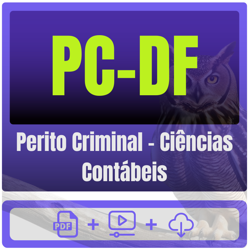 Perito Criminal - Ciências Contábeis PC-DF - Polícia Científica (Perito Criminal - Ciências Contábeis) Pacote Completo - Rateio de Curso | Rateio Concursos