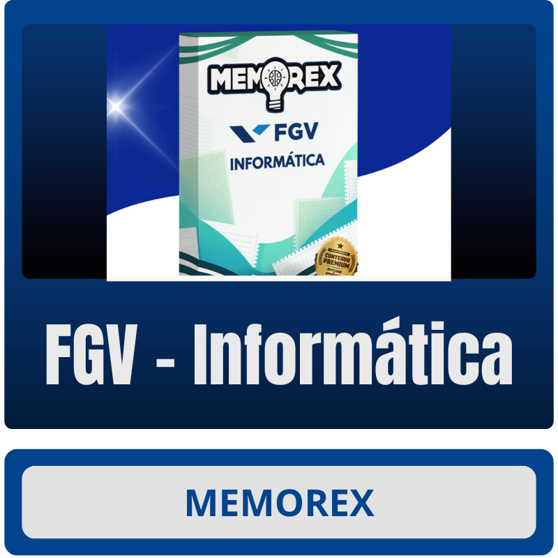 FGV (Informática Memorex - FGV (Informática) - Rateio de Curso | Rateio Concursos | Melhor Site de Rateio de Cursos