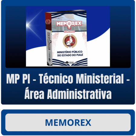 Memorex - MP PI (Técnico Ministerial – Área Administrativa) - Rateio de Curso | Rateio Concursos | Melhor Site de Ratei