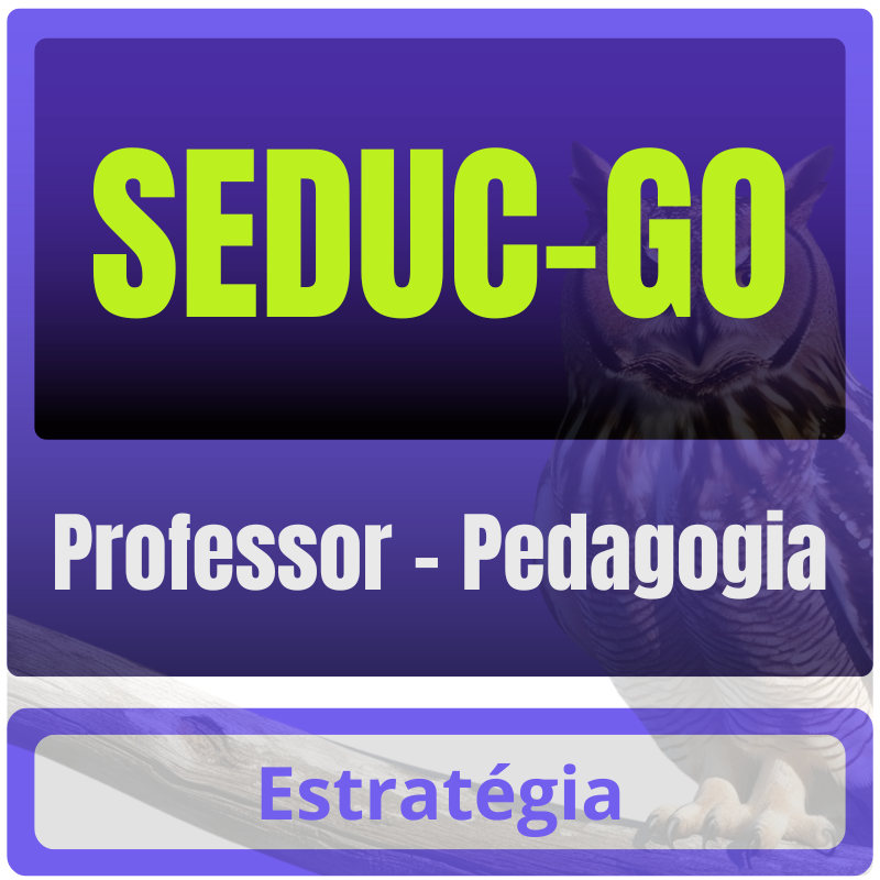 Professor - Pedagogia SEDUC-GO (Professor - Pedagogia) Pacote - Rateio de Curso | Rateio Concursos | Melhor Site de Rateio de Cursos