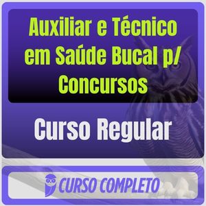 Curso Regular de Auxiliar e Técnico em Saúde Bucal p/ Concursos - Rateio de Curso | Rateio Concursos | Melhor Site de R