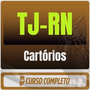 Cartórios do TJ-RN - Pós-Edital - 2025 - Rateio de Curso | Rateio Concursos | Melhor Site de Rateio de Cursos