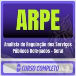 ARPE (Analista de Regulação dos Serviços Públicos Delegados - Geral) Pacote Completo - Rateio de Curso | Rateio Concurs