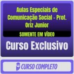 rateio curso Aulas Especiais de Comunicação Social – Prof. Oriz Junior