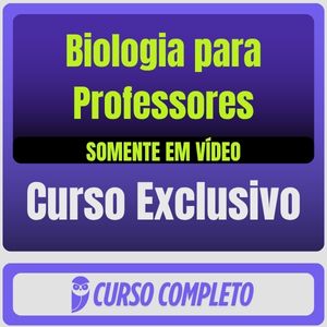 rateio curso Biologia para Professores Curso de Biologia para Professores (Somente em Vídeo) - Rateio de Curso | Rateio Concursos | Melhor Site de Rateio de C
