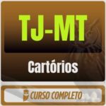 Cartórios do TJ-MT - Pós-Edital - 2025 - Rateio de Curso | Rateio Concursos | Melhor Site de Rateio de Cursos