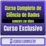 Curso Completo de Ciência de Dados (Somente em PDF) - Rateio de Curso | Rateio Concursos | Melhor Site de Rateio de Cur