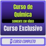Curso de Química (Somente em Vídeo) - Rateio de Curso | Rateio Concursos | Melhor Site de Rateio de Cursos