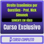 Curso Completo de Direito Econômico por Questões - Prof. Nick Simonek (Somente em Vídeo) - Rateio de Curso | Rateio Con