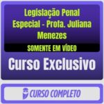 rateio curso Legislação Penal Especial – Profa. Juliana Menezes