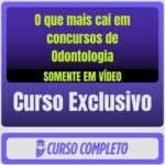 O que mais cai em concursos de Odontologia (Somente em Vídeo) - Rateio de Curso | Rateio Concursos | Melhor Site de Rat
