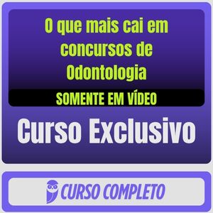 O que mais cai em concursos de Odontologia (Somente em Vídeo) - Rateio de Curso | Rateio Concursos | Melhor Site de Rat