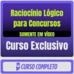 Raciocínio Lógico para Concursos (Somente em Vídeo) - Rateio de Curso | Rateio Concursos | Melhor Site de Rateio de Cur