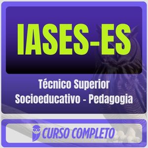 IASES-ES (Técnico Superior Socioeducativo - Pedagogia) Pós-Edital - 2025 - Rateio de Curso | Rateio Concursos | Melhor