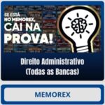 Memorex - Direito Administrativo (Todas as Bancas) - Rateio de Curso | Rateio Concursos | Melhor Site de Rateio de Curs