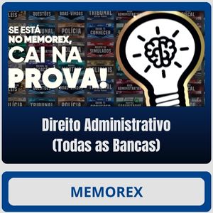 rateio curso Direito Administrativo (Todas as Bancas) Memorex - Direito Administrativo (Todas as Bancas) - Rateio de Curso | Rateio Concursos | Melhor Site de Rateio de Curs
