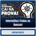Memorex - Informática (Todas as Bancas) - Rateio de Curso | Rateio Concursos | Melhor Site de Rateio de Cursos