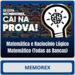 Memorex - Matemática e Raciocínio Lógico Matemático (Todas as Bancas) - Rateio de Curso | Rateio Concursos | Melhor Sit
