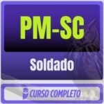 PM-SC PSS (Aluno Soldado) Pós-Edital - 2025 - Rateio de Curso | Rateio Concursos | Melhor Site de Rateio de Cursos