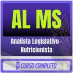 AL MS (Analista Legislativo - Nutricionista) Pós-Edital - 2025 - Rateio de Curso | Rateio Concursos | Melhor Site de Ra