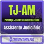 TJ-AM (Assistente Judiciário) Pacotaço - Pacote Teórico + Pacote Passo Estratégico - Rateio de Curso | Rateio Concursos