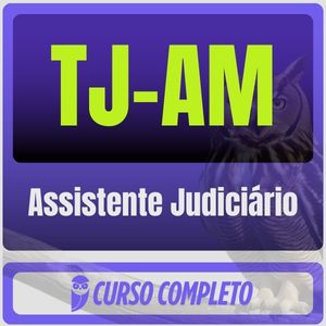 TJ-AM (Assistente Judiciário) Pacote Completo - Rateio de Curso | Rateio Concursos | Melhor Site de Rateio de Cursos