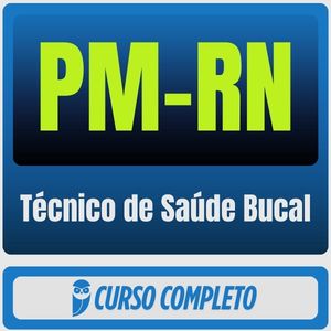 PM-RN (Técnico de Saúde Bucal) Pós-Edital - 2026 - Rateio de Curso | Rateio Concursos | Melhor Site de Rateio de Cur