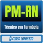 PM-RN (Técnico em Farmácia) Pós-Edital - 2026 - Rateio de Curso | Rateio Concursos | Melhor Site de Rateio de Cursos