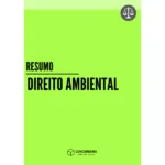 Resumo (Direito Ambiental) Concurseiro Fora da Caixa - Rateio de Curso | Rateio Concursos | Melhor Site de Rateio de Cu